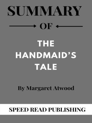 cover image of Summary of   the Handmaid's Tale by Margaret Atwood